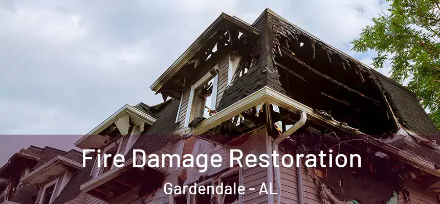  Fire Damage Restoration Gardendale - AL