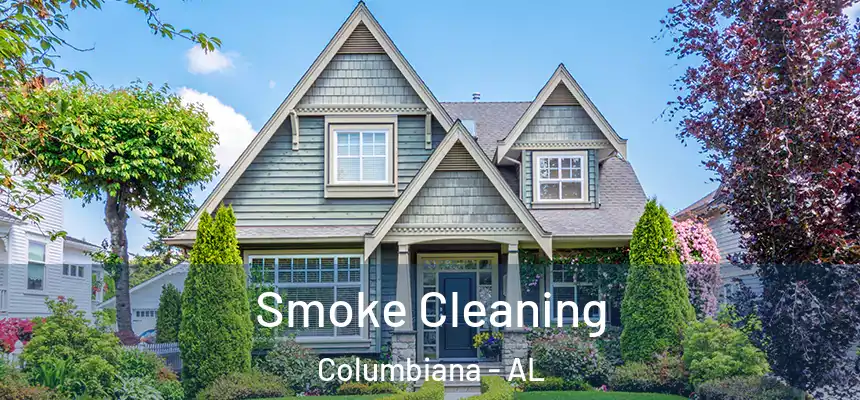  Smoke Cleaning Columbiana - AL