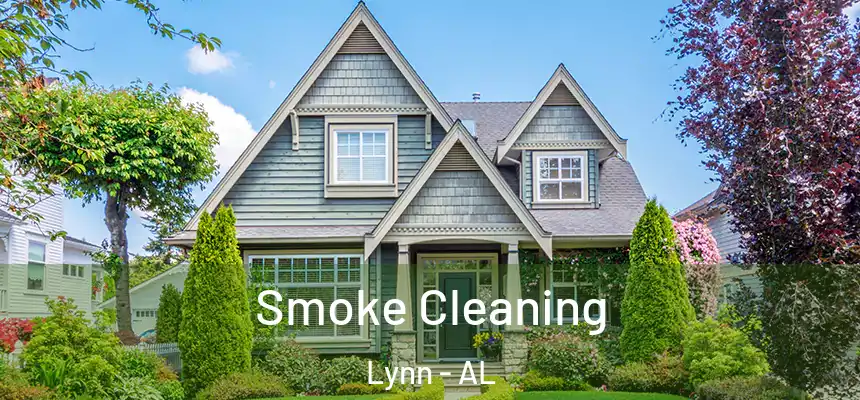 Smoke Cleaning Lynn - AL