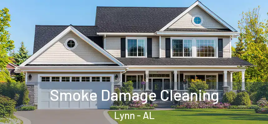  Smoke Damage Cleaning Lynn - AL